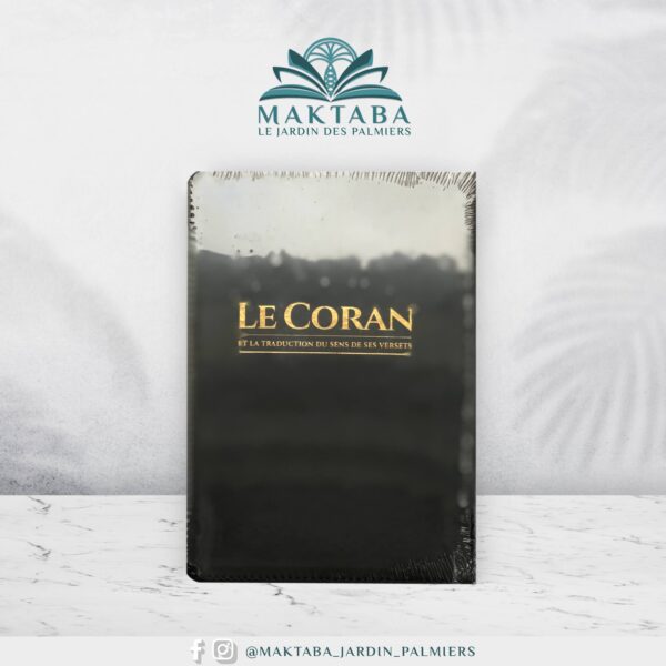 Le Coran et la traduction des sens en français (Arabe-Français) - Tawbah