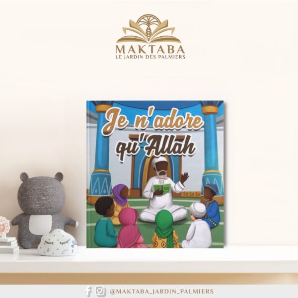 Alternative view of Je n'adore qu'Allah - MuslimKid