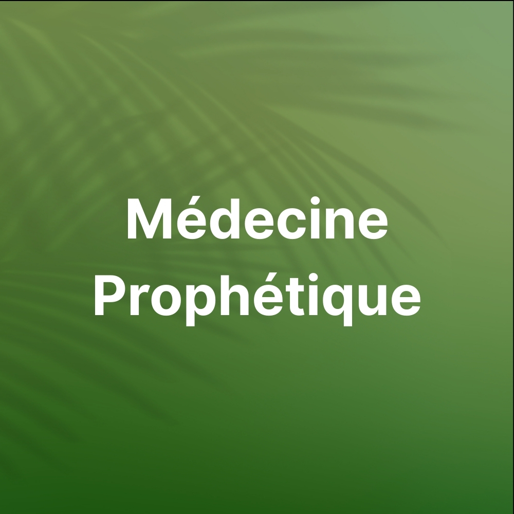 médecine prophétique – Le Jardin des Palmiers
