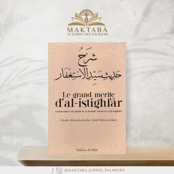 Le grand mérite d’al-istighfâr