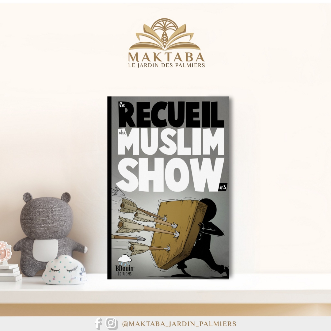 Recueil Muslim Show Tome 3 – BDouin Recueil Muslim Show Tome 3 – BDouin
