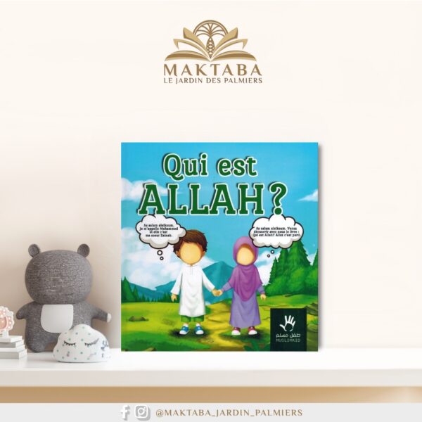 Qui est Allah ? – MUSLIMKID